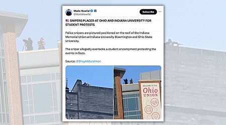 Snipers Spotted on Roofs at Ohio State University and Indiana University During Gaza Protests?