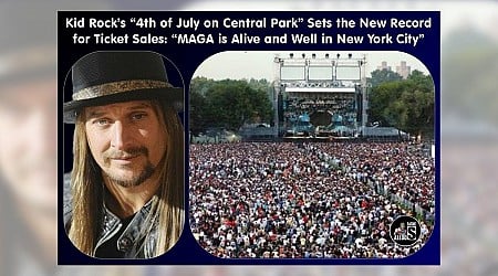 Kid Rock's 'Fourth of July on Central Park' Concert Set New Record for Ticket Sales in 2024?