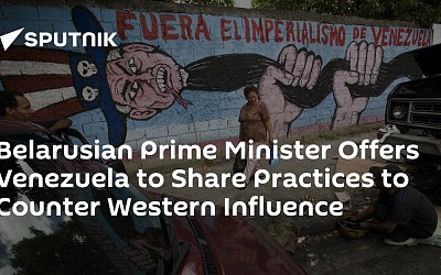 Belarusian Prime Minister Offers Venezuela to Share Practices to Counter Western Influence