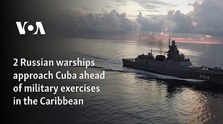 2 Russian warships approach Cuba ahead of military exercises in the Caribbean