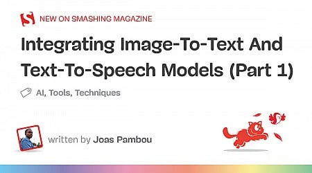 Integrating Image-To-Text And Text-To-Speech Models (Part 1)