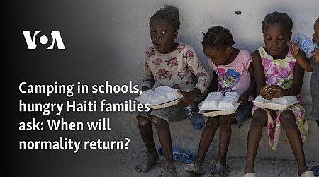Camping in schools, hungry Haiti families ask: When will normality return?