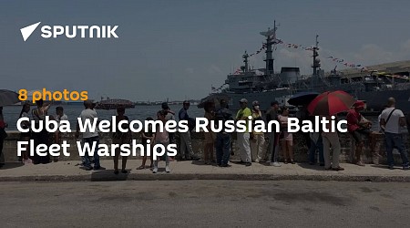 Cuba Welcomes Russian Baltic Fleet Warships