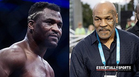 “Godzilla vs. King Kong”: Mike Tyson Hypes Up the ‘Battle of Giants’ Francis Ngannou vs. Renan Ferreira