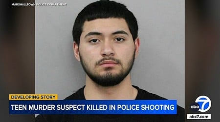 Teen murder suspect out of Iowa shot and killed by law enforcement in Anaheim