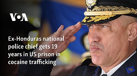 Ex-Honduras national police chief gets 19 years in US prison in cocaine trafficking