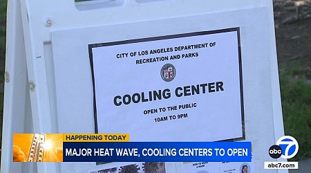 Cooling centers open across Los Angeles during intense heat wave