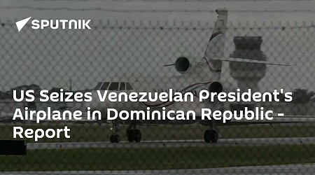 U.S. seizes plane in Dominican Republic bought illegally in Florida by Venezuela's Maduro