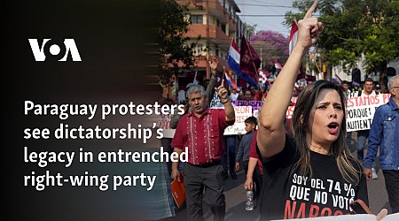 Paraguay protesters see dictatorship’s legacy in entrenched right-wing party