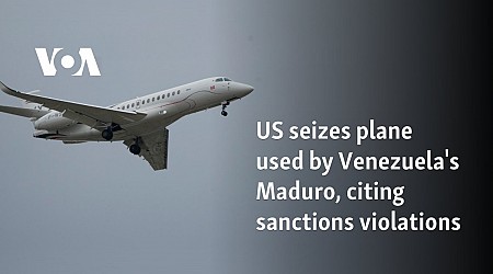 US seizes plane used by Venezuela's Maduro, citing sanctions violations