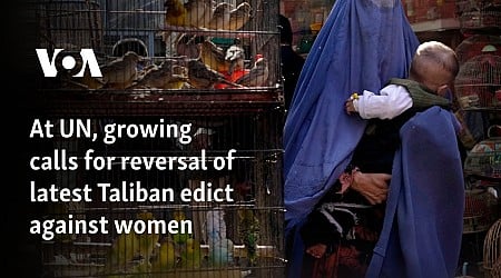 At UN, growing calls for reversal of latest Taliban edict against women