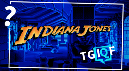 #TGIQF und die Spiele um Indiana Jones