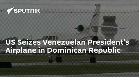 US Seizes Venezuelan President's Airplane in Dominican Republic - Report