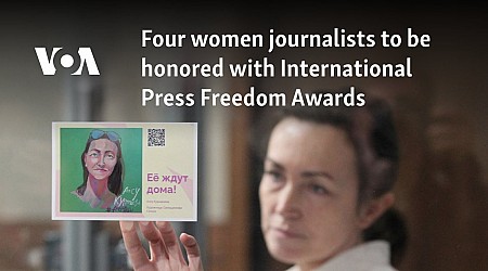 Four women journalists to be honored with International Press Freedom Awards