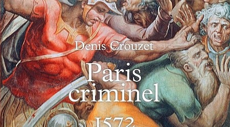 « Paris criminel. 1572 » : la Saint-Barthélemy, un massacre prophétique ?