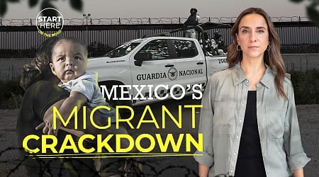 Mexico’s migrant crackdown | Start Here