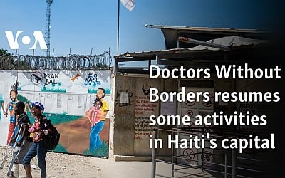 Doctors Without Borders resumes some activities in Haiti's capital