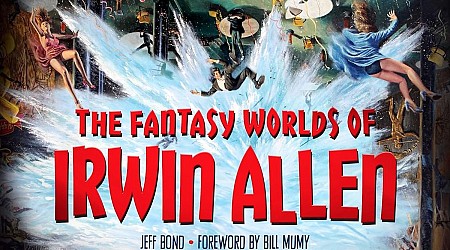 'The Fantasy Worlds of Irwin Allen' book honors the king of ‘60s sci-fi TV