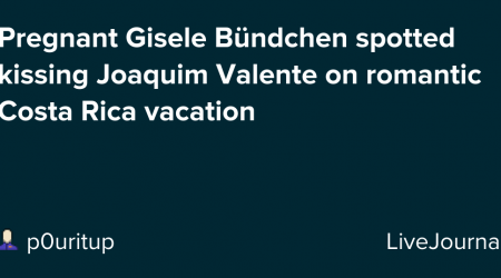 Pregnant Gisele Bündchen spotted kissing Joaquim Valente on romantic Costa Rica vacation