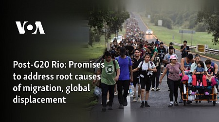 Post-G20 Rio: Promises to address root causes of migration, global displacement