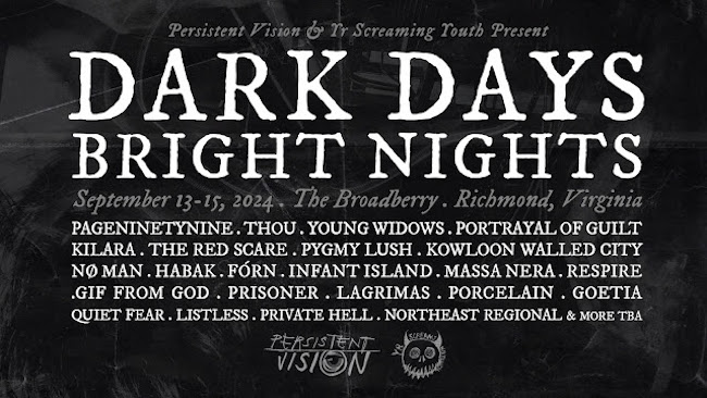 New Richmond DIY Fest Dark Days Bright Nights Has Pageninetynine, Thou, Young Widows, More