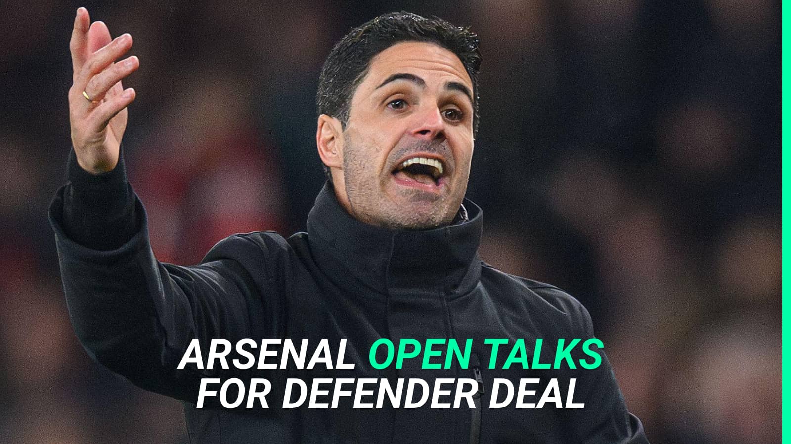 Arsenal open talks over amazing defender deal as Arteta aims to secure guaranteed starter