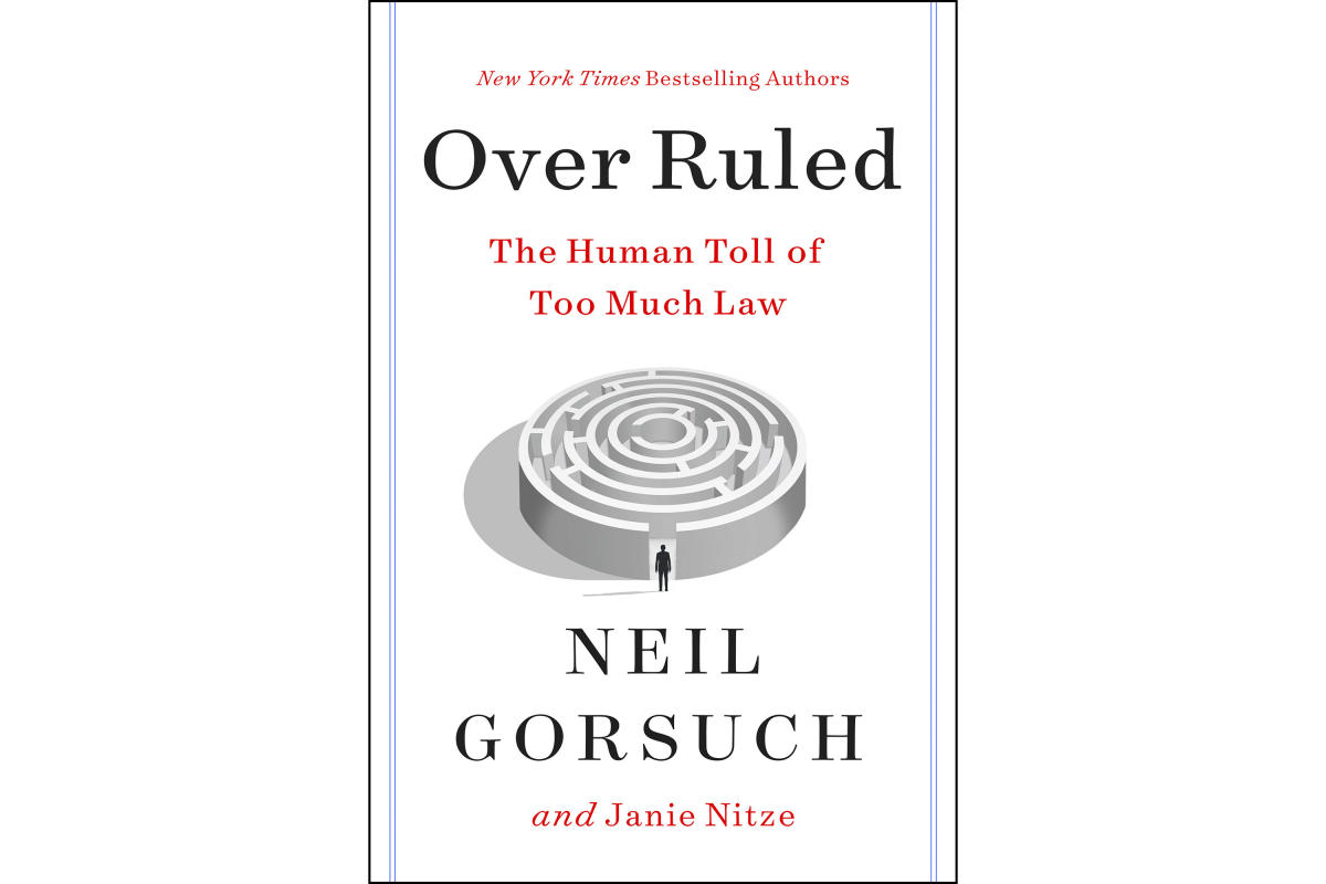 Supreme Court Justice Neil Gorsuch co-authors book on laws. 'Over Ruled' to be released Aug. 6