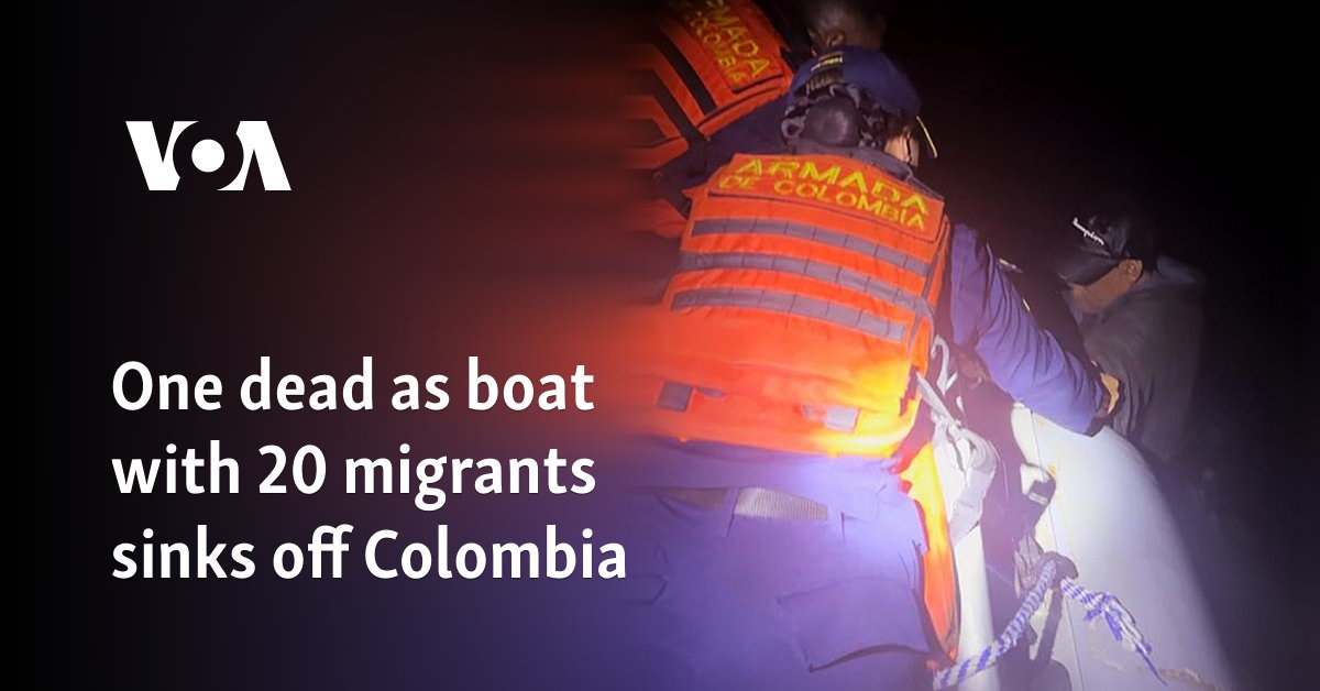 One dead as boat with 20 migrants sinks off Colombia