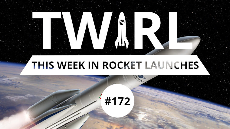 Ariane 6 to launch on maiden flight this week - TWIRL #172
