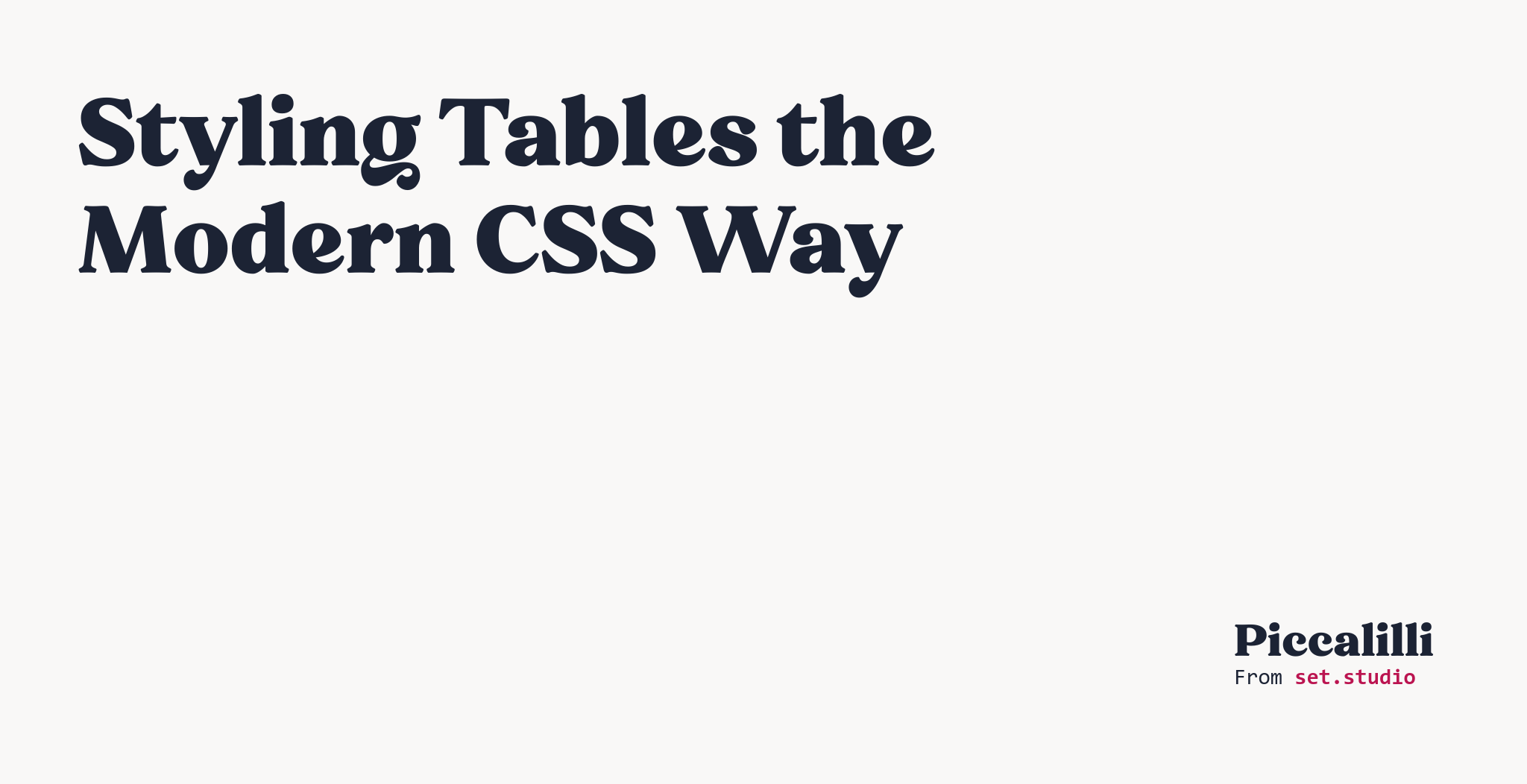 Styling Tables the Modern CSS Way
