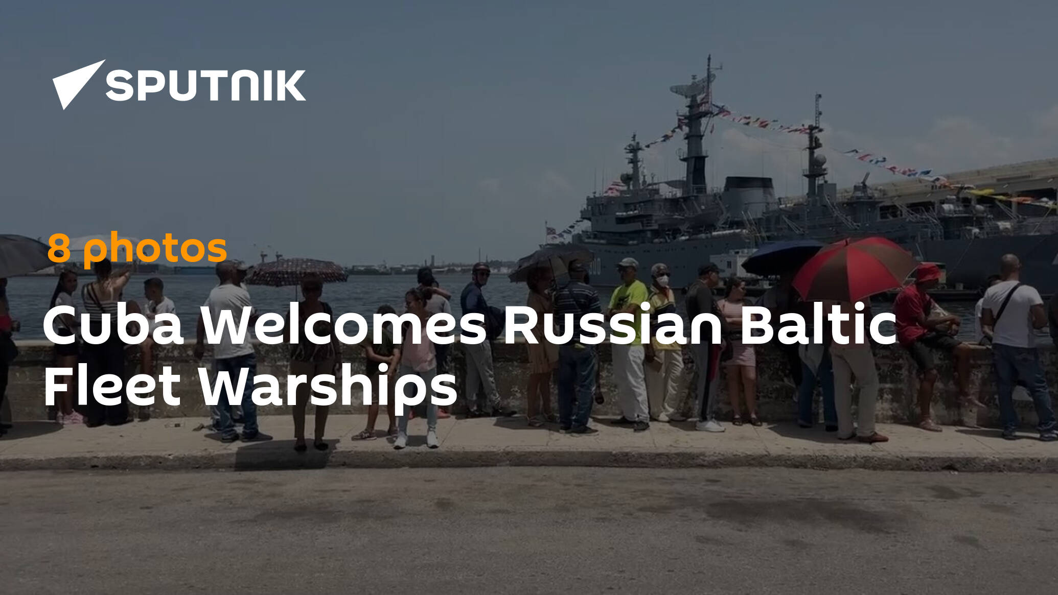 Cuba Welcomes Russian Baltic Fleet Warships