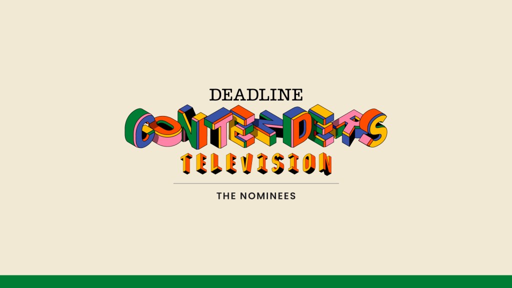 Deadline’s Contenders Television: The Nominees Lineup Set For Saturday’s Showcase