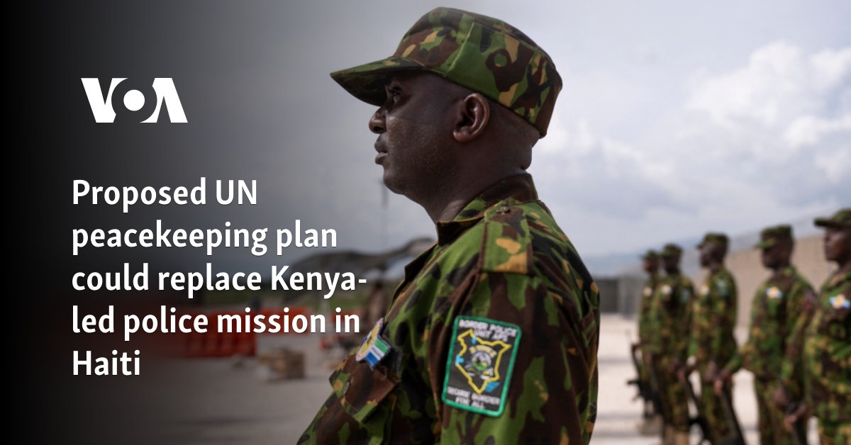 Proposed UN peacekeeping plan could replace Kenya-led police mission in Haiti