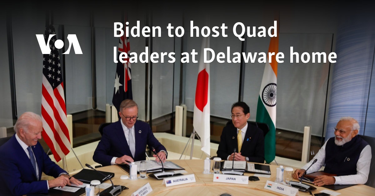 Biden to host Quad leaders at Delaware home