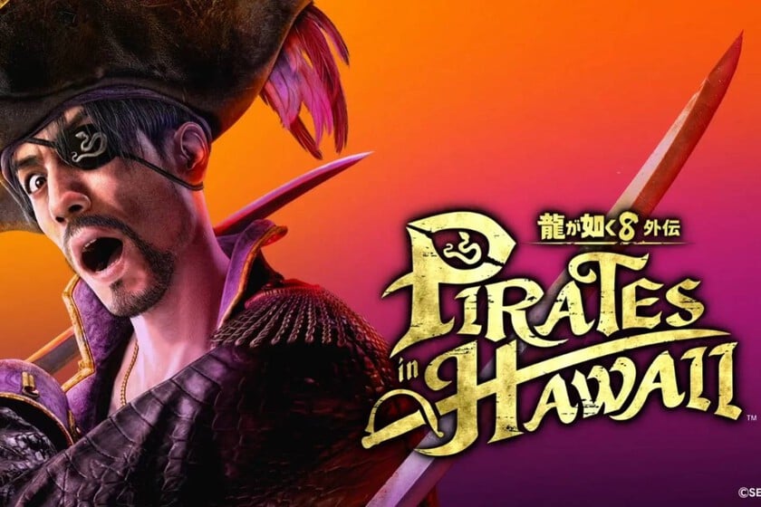 Goro Majima se convertirá en todo un pirata en su propio videojuego en solitario: anunciado Like a Dragon: Pirate Yakuza in Hawaii