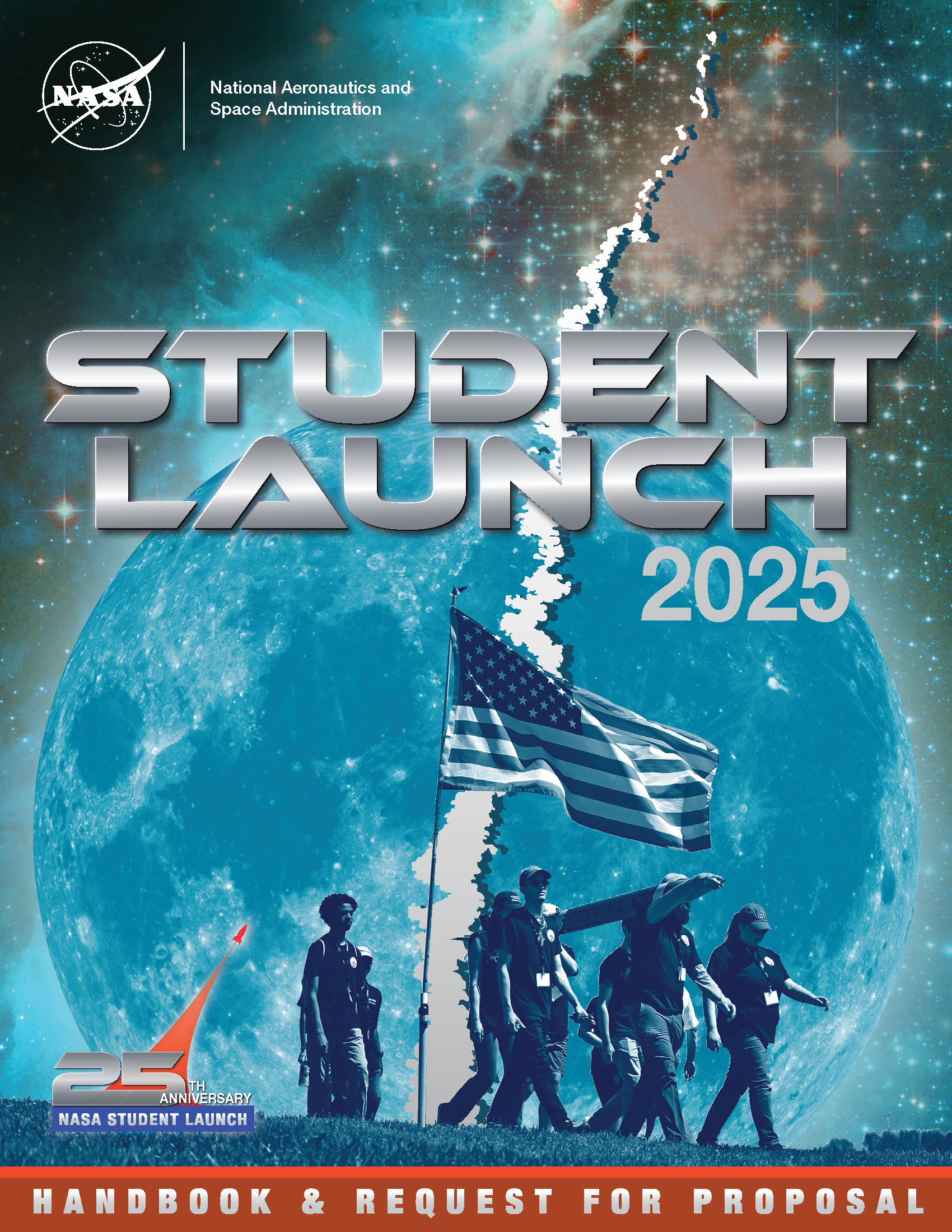 25 Years Strong: NASA’s Student Launch Competition Accepting 2025 Proposals