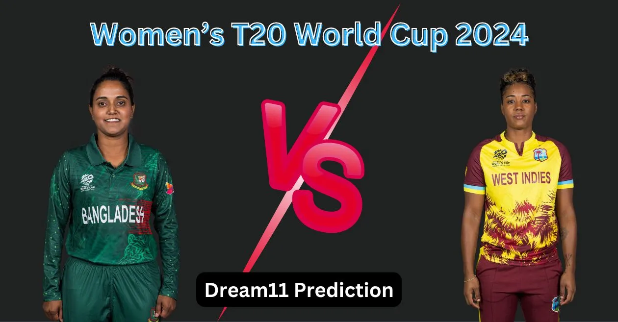 BD-W vs WI-W, Women’s T20 World Cup 2024: Match Prediction, Dream11 Team, Fantasy Tips & Pitch Report | Bangladesh vs West Indies