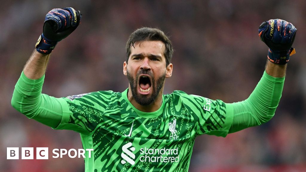 'Trophies not my main motivation' - Liverpool's Alisson meets Joe Hart