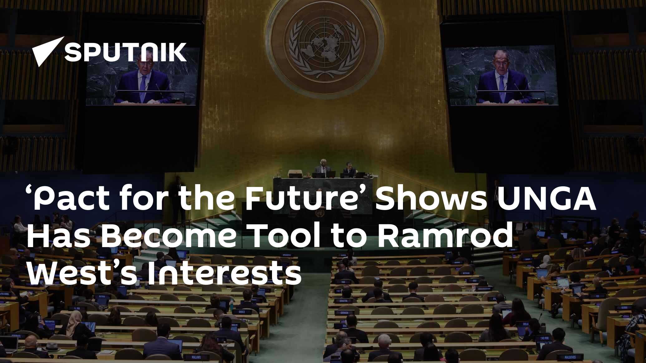 ‘Pact for the Future’ Shows UNGA Has Become Tool to Ramrod West’s Interests