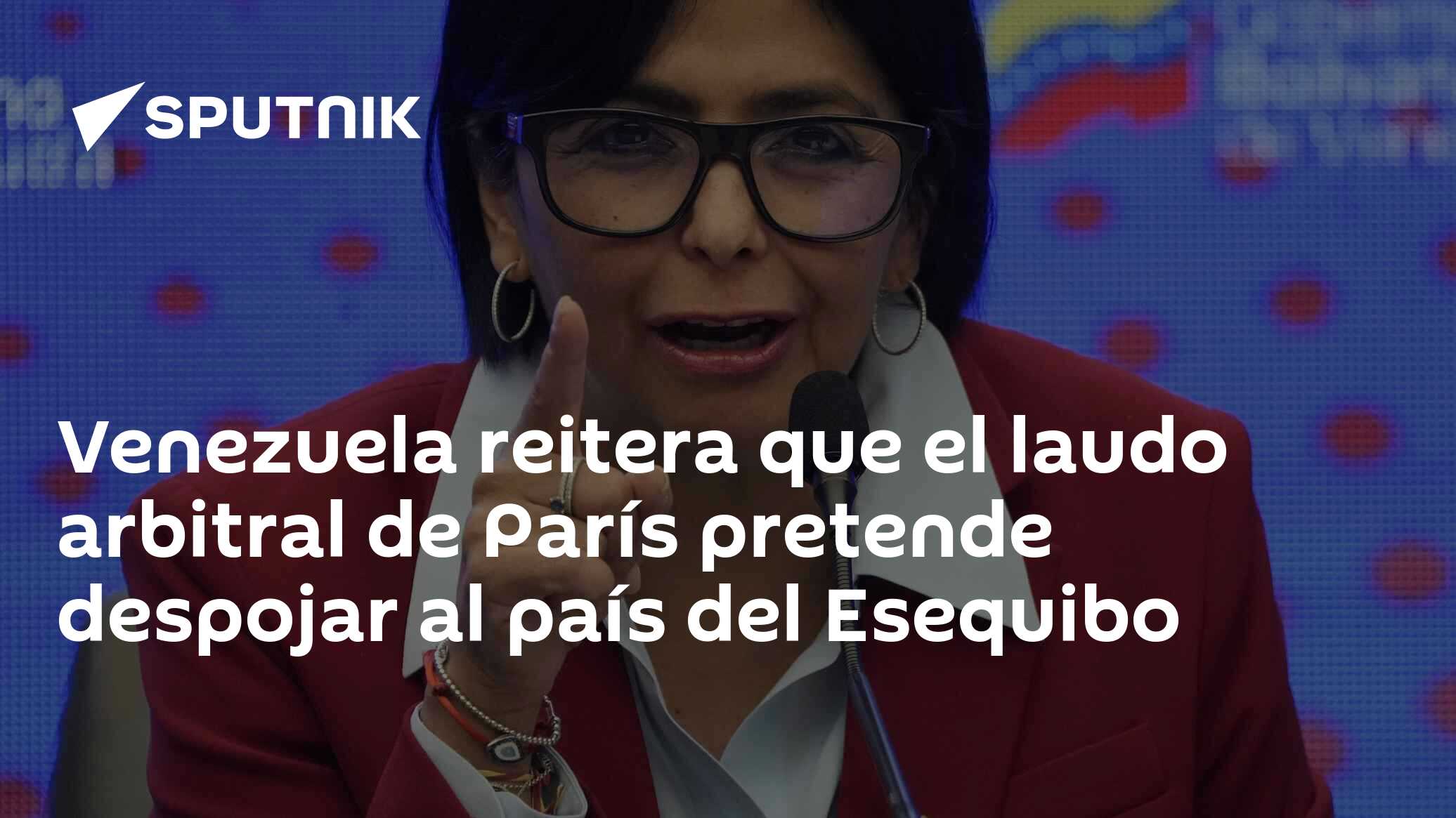 Venezuela reitera que Laudo Arbitral de París pretende despojar al país del Esequibo