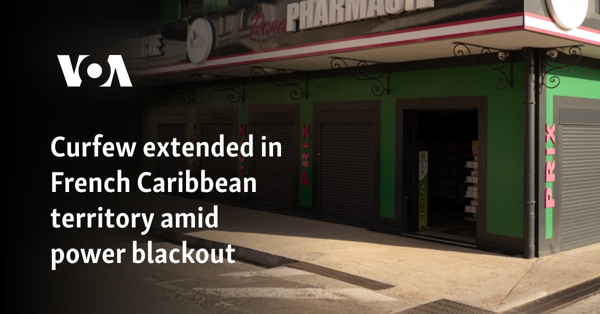 Curfew extended in French Caribbean territory amid power blackout