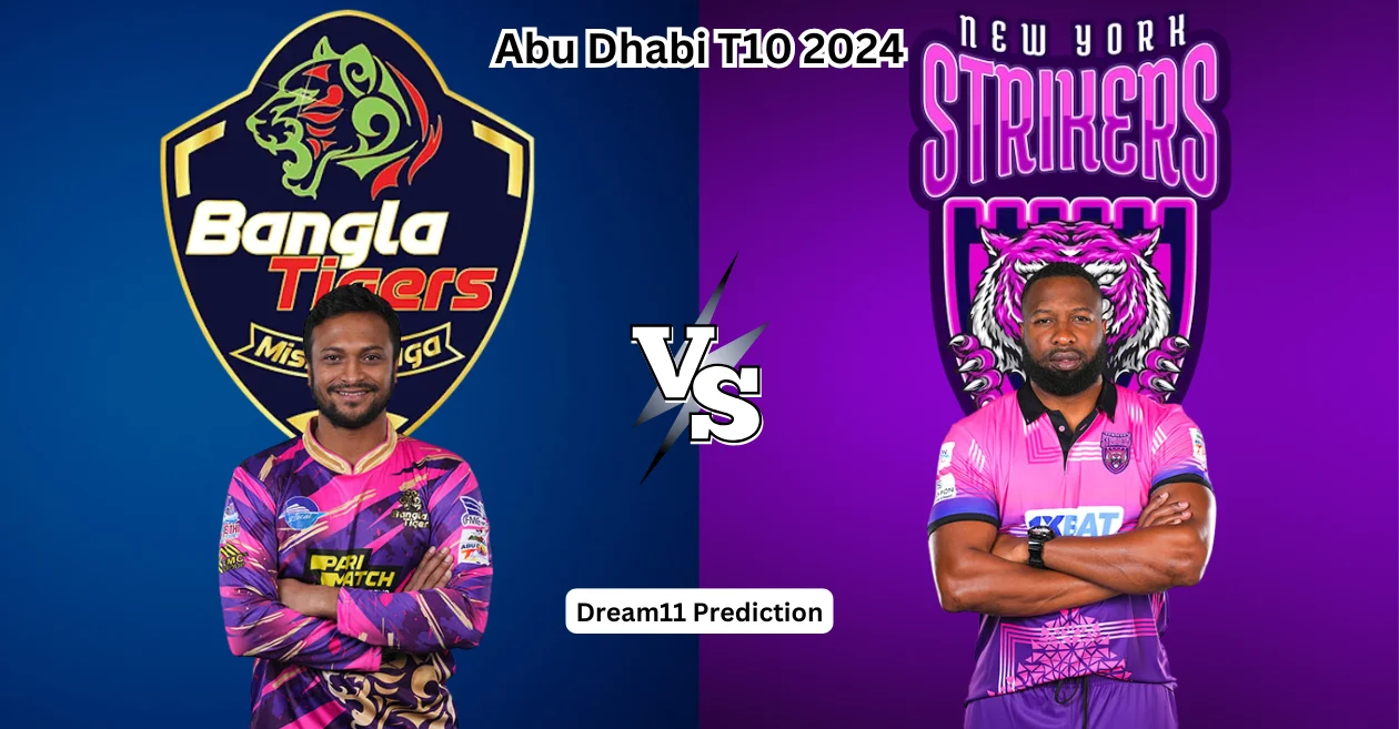 BT vs NYS, Abu Dhabi T10 2024: Match Prediction, Dream11 Team, Fantasy Tips & Pitch Report | Bangla Tigers vs New York Strikers