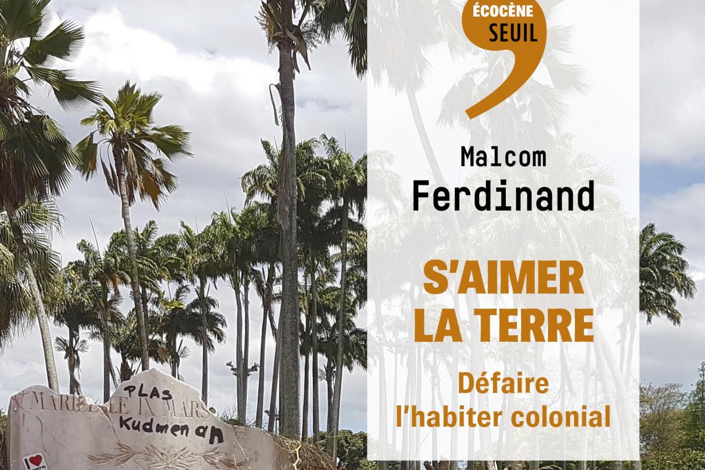 « S’aimer la terre. Défaire l’habiter colonial » : quand l’affaire du chlordécone révèle l’inégalité de traitement des Antillais