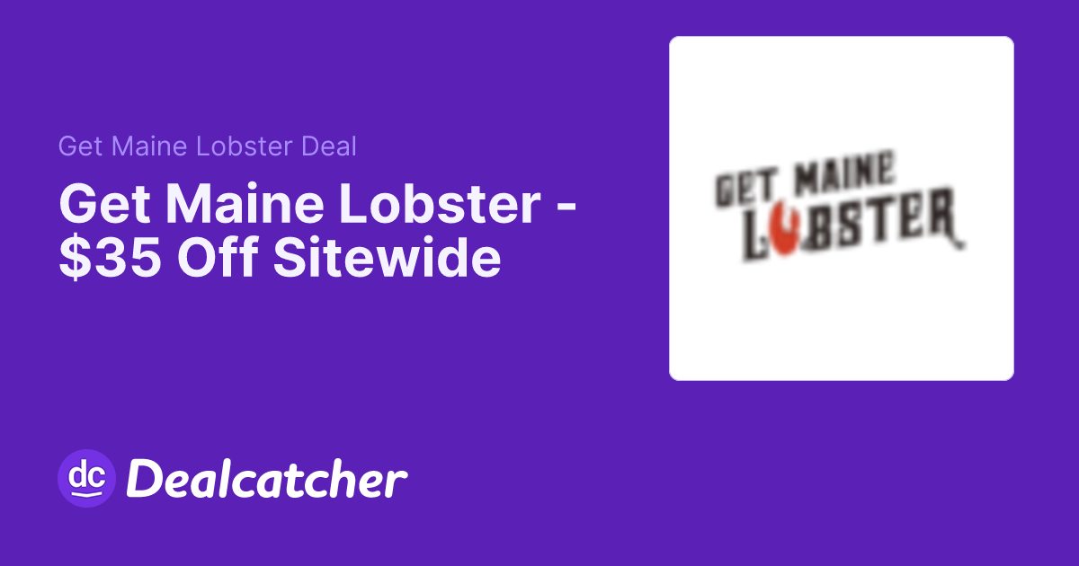 Get Maine Lobster - $35 Off Sitewide