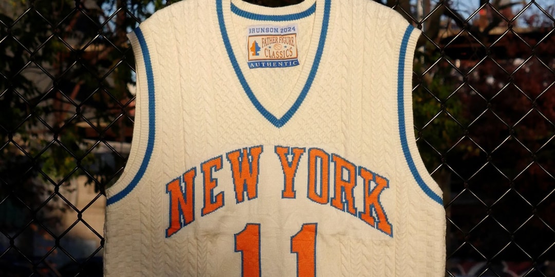 Father Figure Flexes Its Hometown Pride With Knit Knicks Jerseys