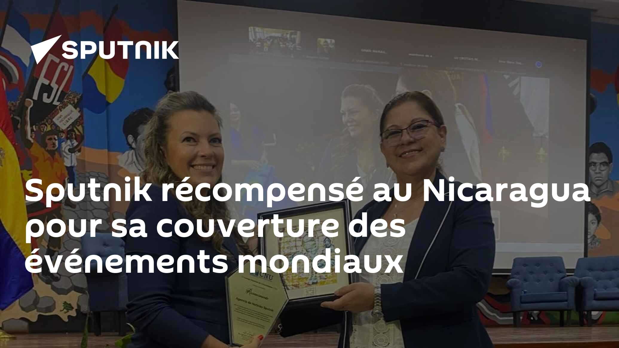 Sputnik récompensé au Nicaragua pour sa couverture des événements mondiaux