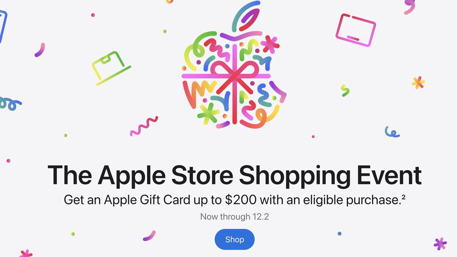 Apple's Shopping Event Underway: Up to $200 Gift Card With Select Products